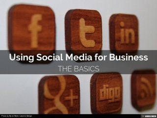 Using Social Media for Business  The Basics 
