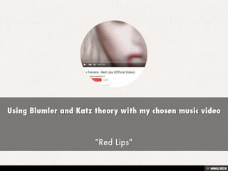 Blumler and Katz