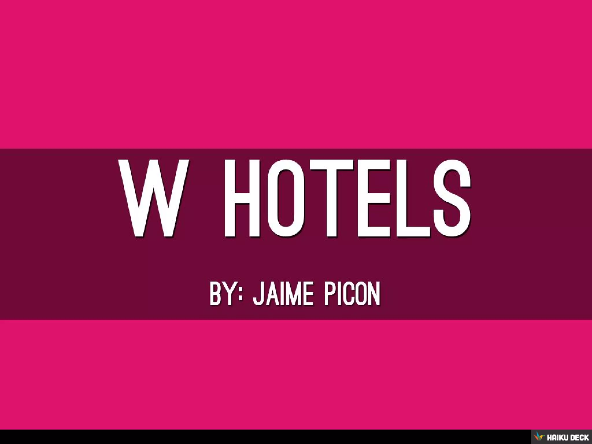 W Hotels