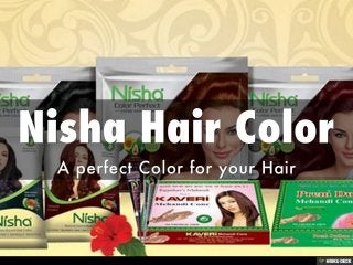 Nisha Hair Color  A perfect Color for your Hair 