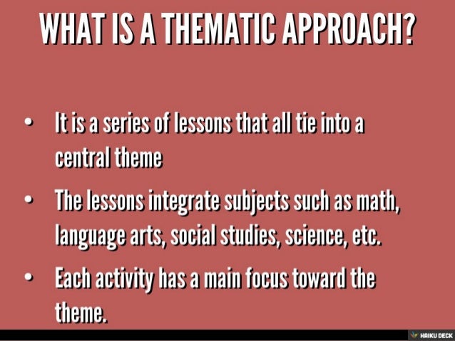 Thematic Approach
