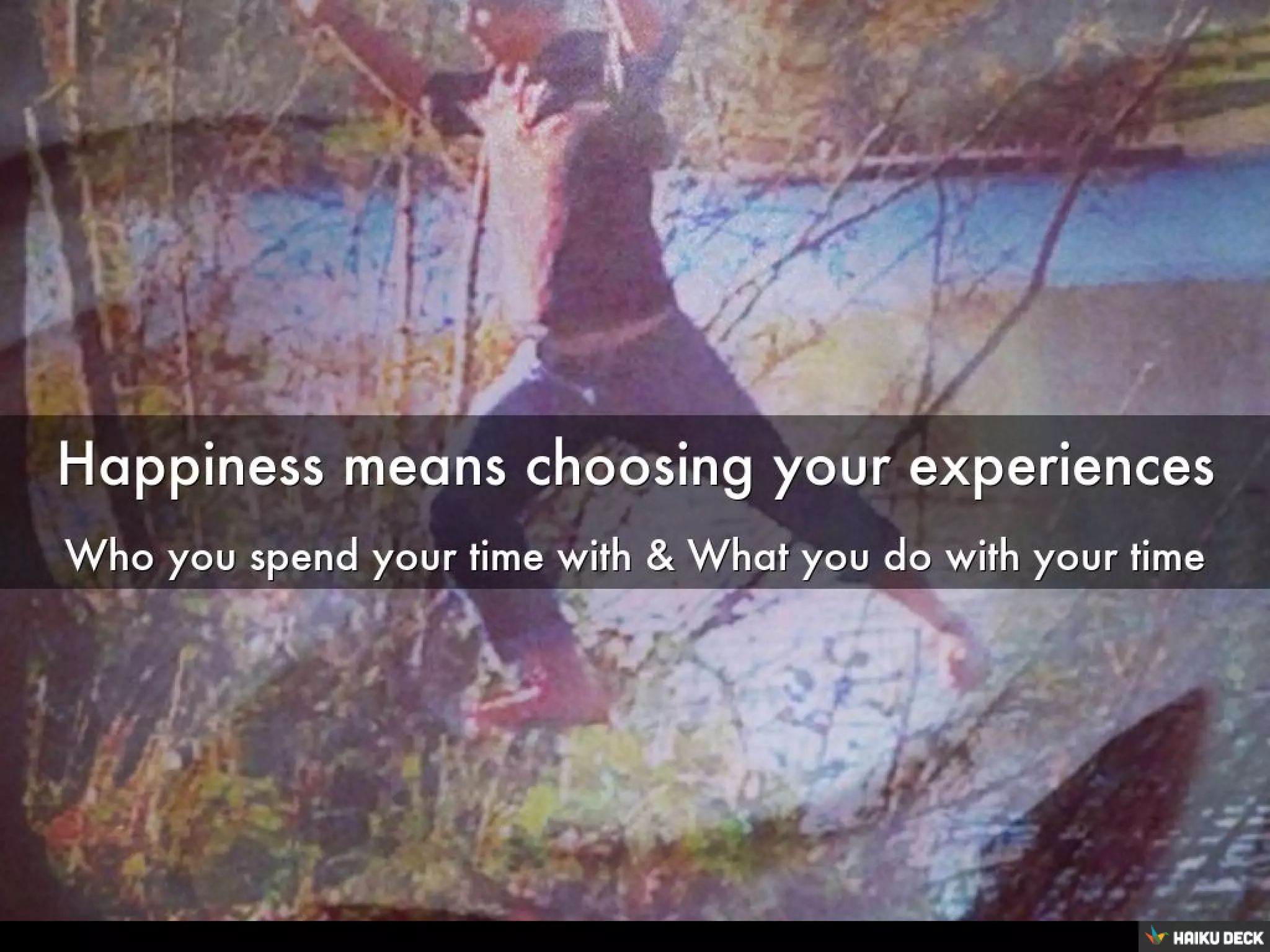 What is Happiness?