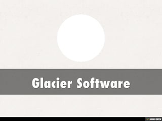 Glacier Software 