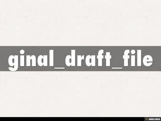 ginal_draft_file