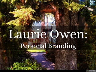 Laurie Owen:  Personal Branding 