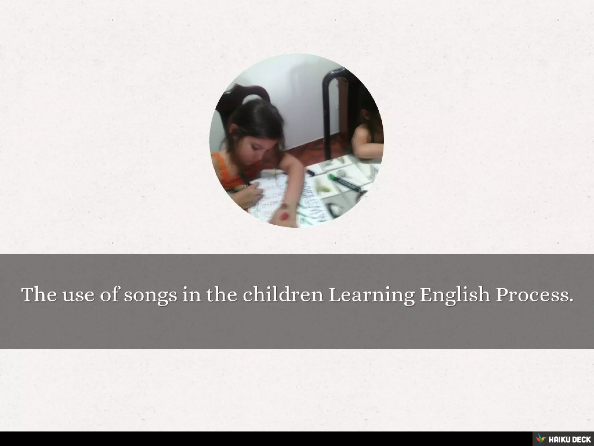 The use of songs in the children Learning English Process. | PDF