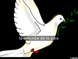la colombe de la paix 
