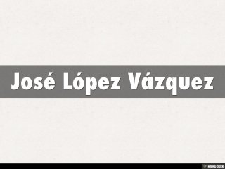 José López Vázquez 