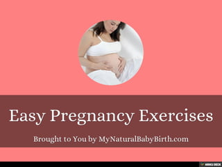 Easy Pregnancy Exercises