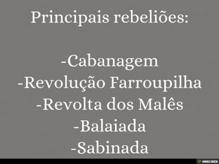 Regências no Brasil