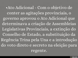 Regências no Brasil