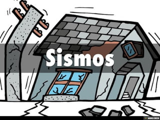 Sismos