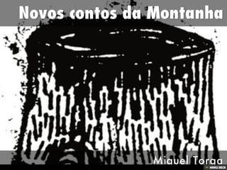 Novos contos da Montanha  Miguel Torga  