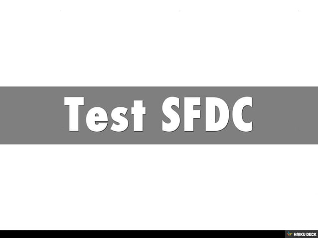 Test SFDC | PPT