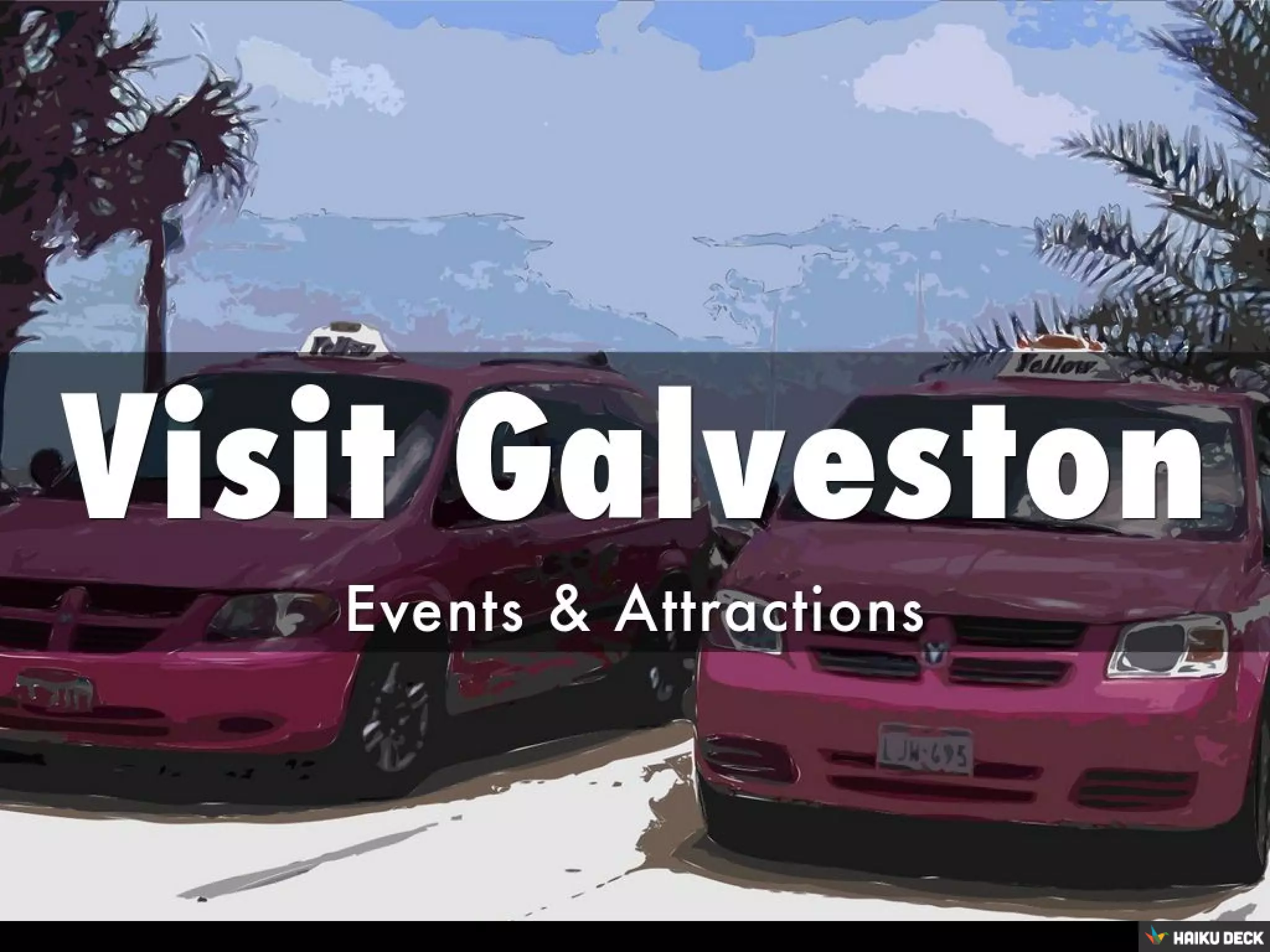 Visit Galveston