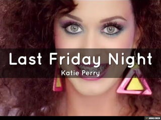 Last Friday Night | PDF