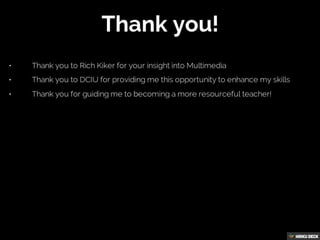 Multimedia for the Classroom