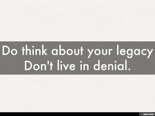 Legacy