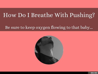 Baby Birth Pushing