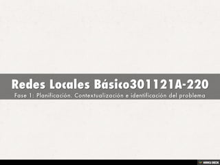 Redes Locales Básico301121A-220