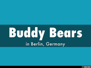 Buddy Bears  in Berlin, Germany 