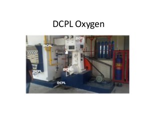 DCPL Oxygen
 