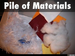 Pile of Materials 