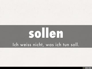wollen - sollen - werden