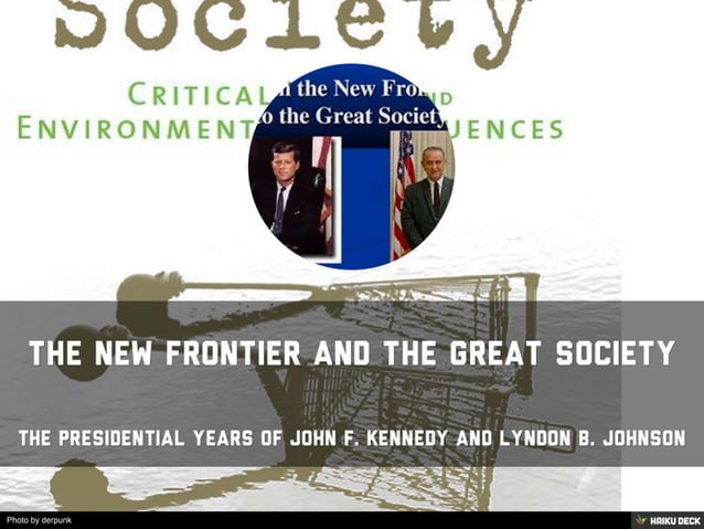 The New Frontier and the Great Society | PDF
