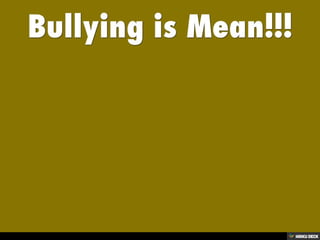 Stop Bullying Today!