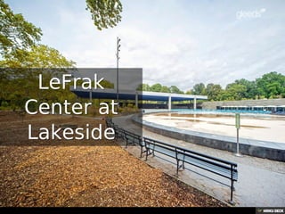 LeFrak Center at Lakeside 