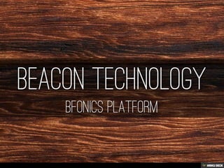 Beacon Technology - Bfonics