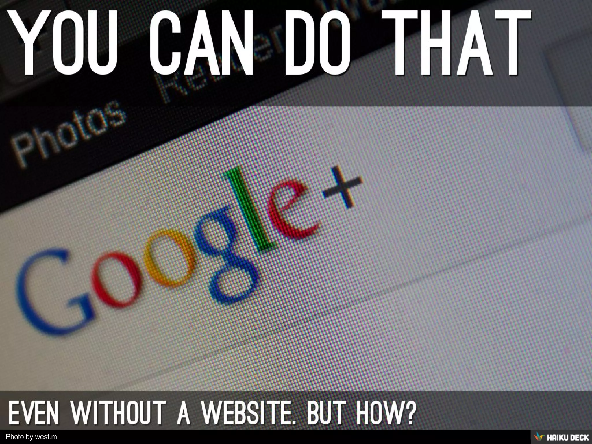 Photo by west.m - Creative Commons Attribution-NonCommercial License https://www.flickr.com/photos/35983665@N08 Created with Haiku Deck 
 