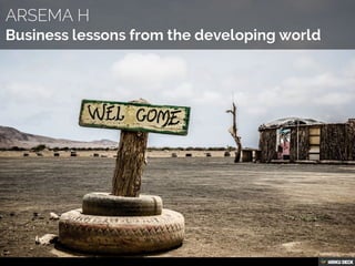 Business lessons from the developing world  Arsema H 