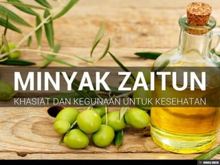 Kegunaan & khasiat minyak zaitun