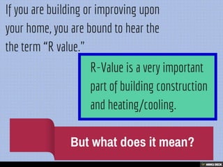 What is R Value?