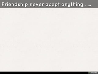 FRIENDSHIP