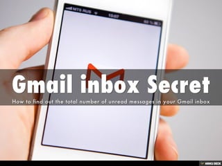 Gmail inbox Secret