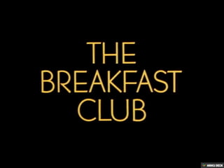 Breakfast Club