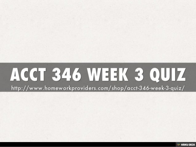 acct 346 quiz Quizizz is free sign up as a teacher, student, or parent to get started. acct 346 quiz Quizizz is free sign up as a teacher, student, or parent to get started.