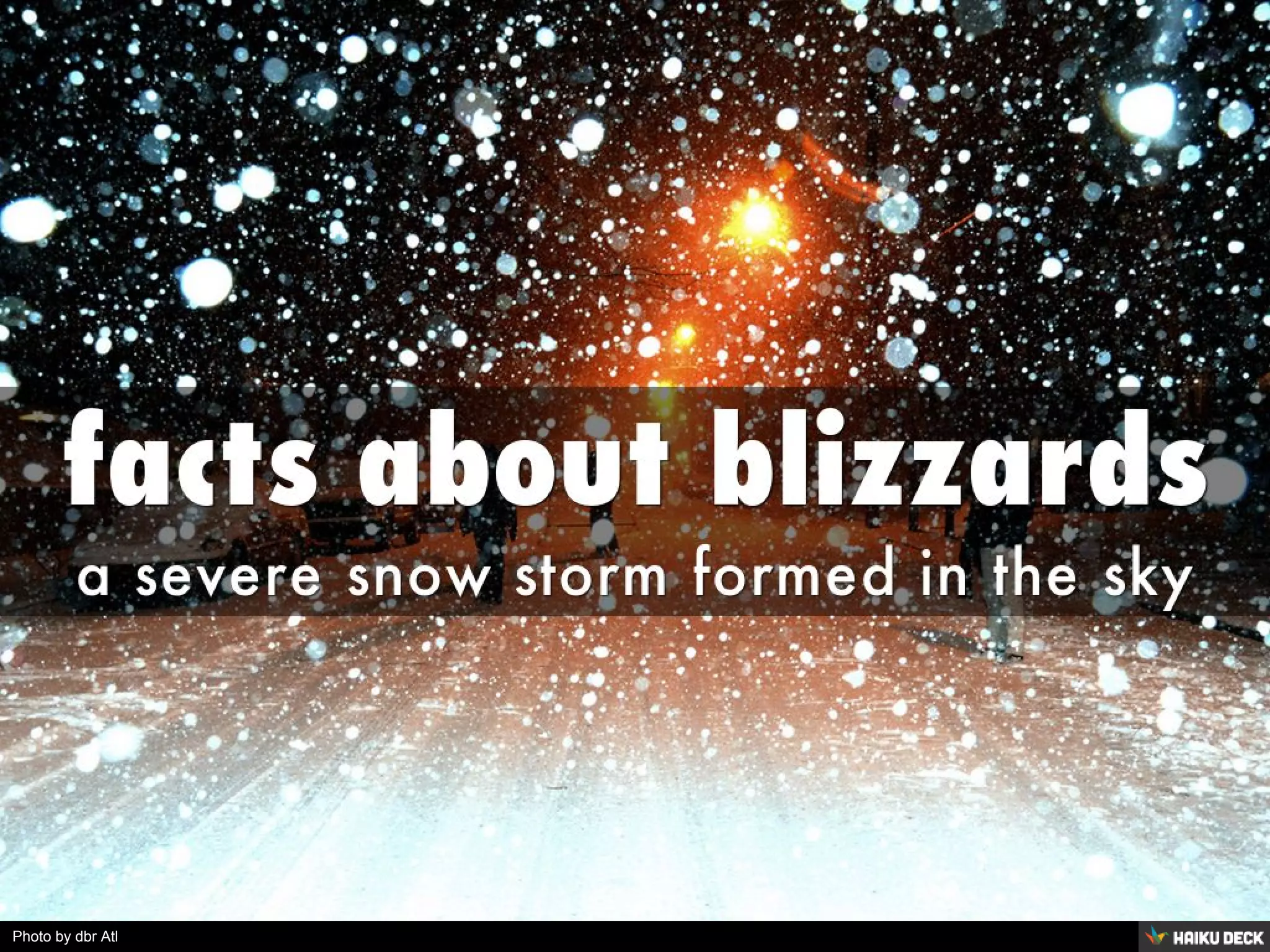 facts about blizzards PPT