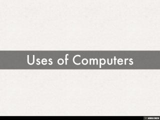 Uses of Computers 