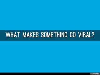 Virality