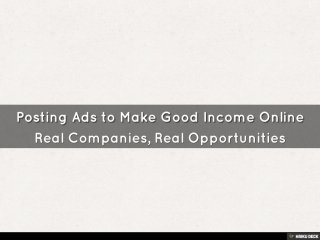 Posting Ads to Make Good Income Online  Real Companies, Real Opportunities 
