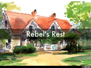 Rebel's Rest 