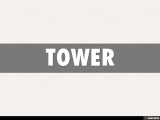 TOWER 