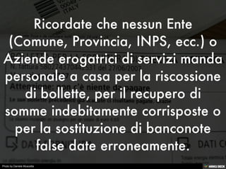 Photo by Daniele Muscetta
 