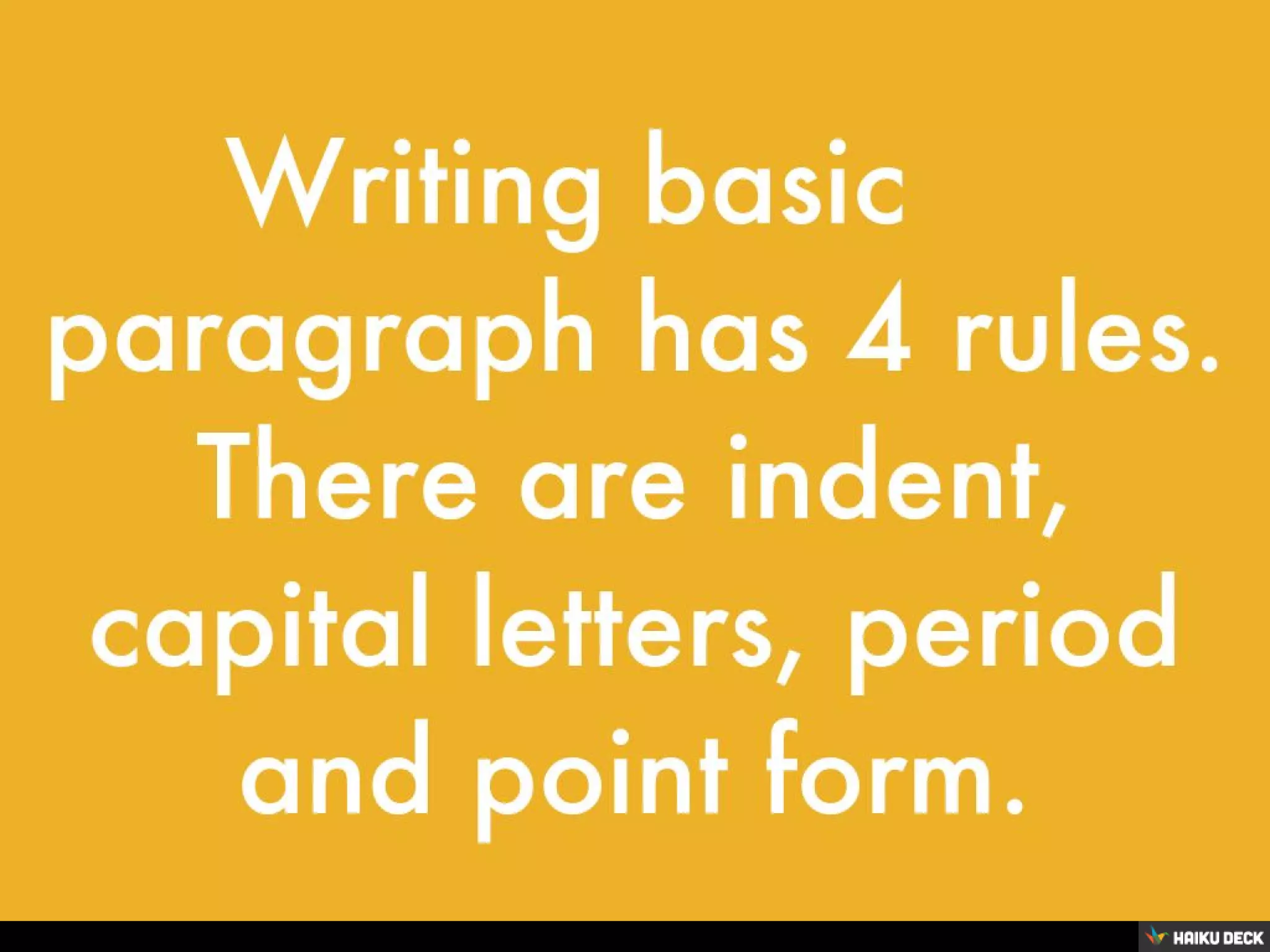 HOW TO WRITE A BASIC PARAGRAPH PPT HOW TO WRITE A BASIC PARAGRAPH PPT