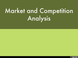 Market and Competition Analysis 