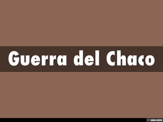 Guerra del Chaco 